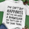 You can't buy happiness but you can marry a Norwegian and that's kind of the same thing - Norwegian people gift