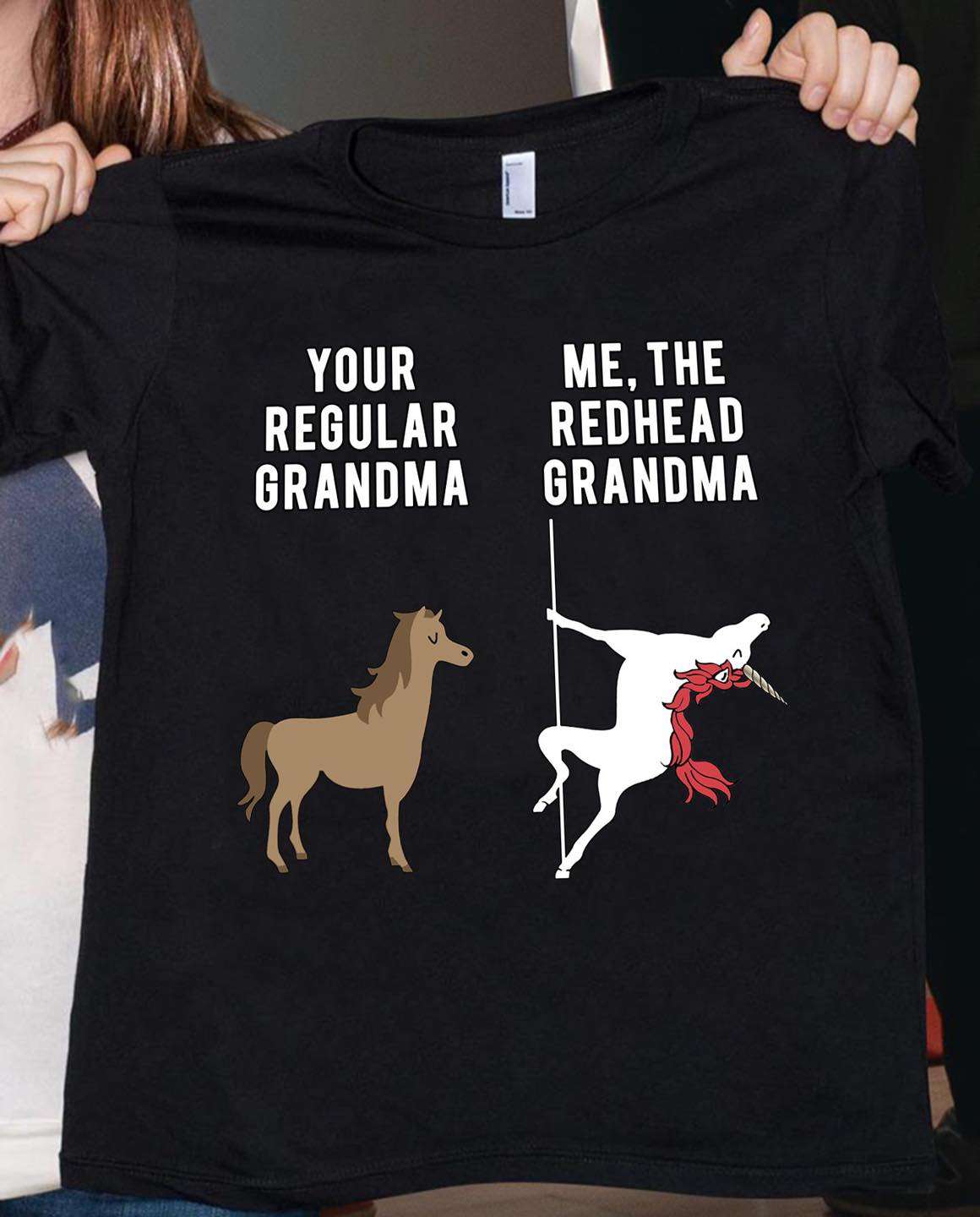 Your regular grandma - The redhead grandma, unicorn grandma, gift for grandma