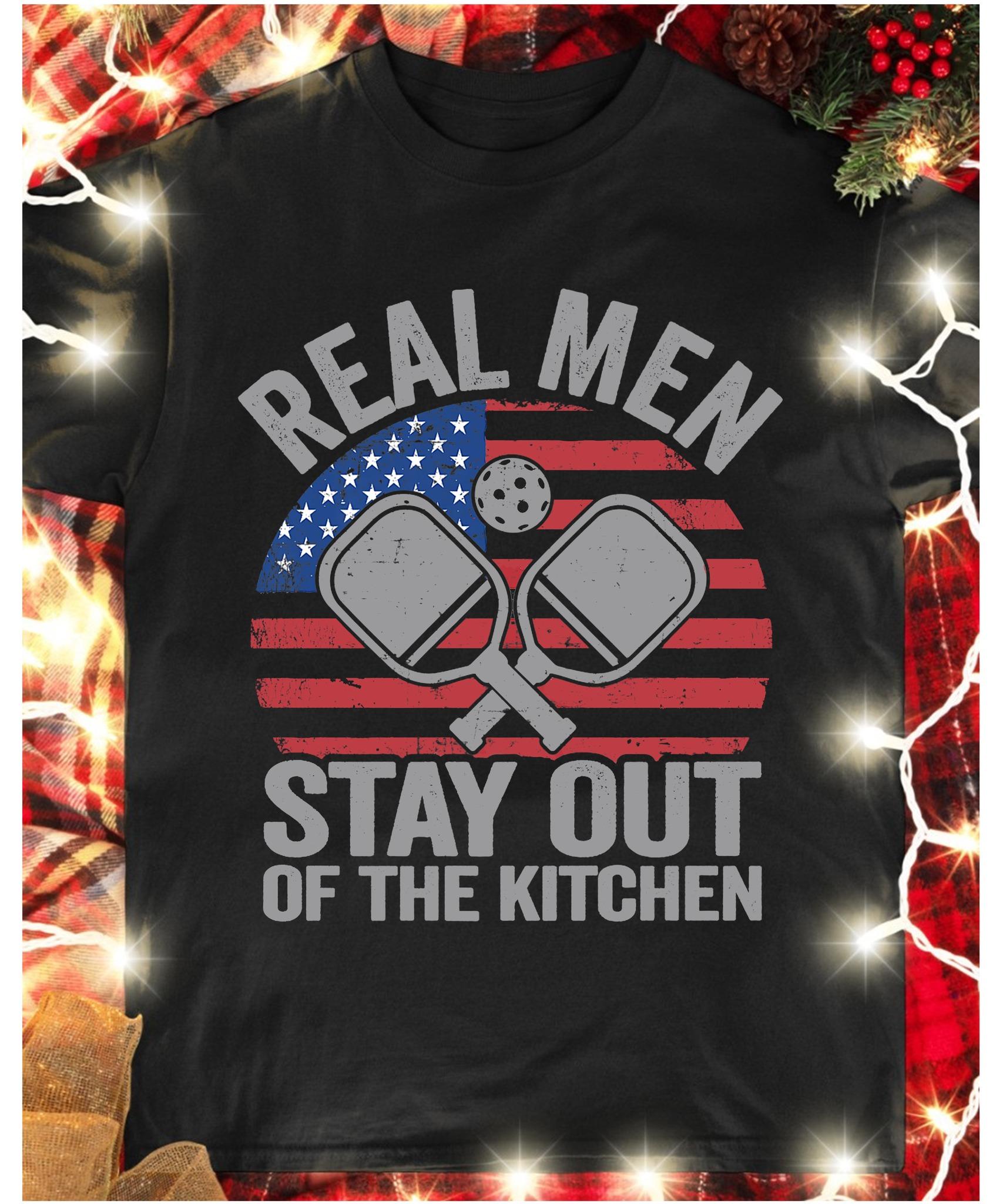 America Pickleball - Real men stay out of the kitchen