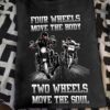 Man Riding Motorbike - Four wheels move the body two wheels move the soul