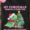 My christmas wish is a cure for my granddaughter breast cancer awareness - Breast Cancer Dinosaurs, Christmas Gift, Ugly Sweater