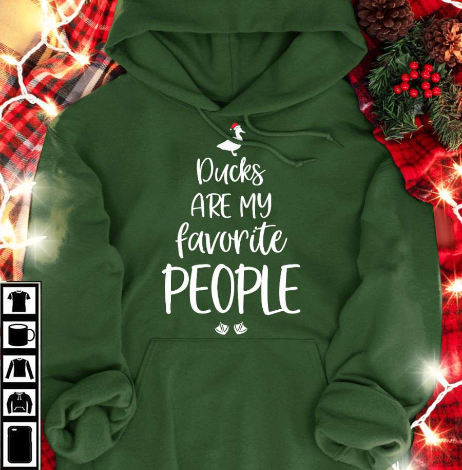 Ducks are my favoutire people - Christmas Ducks Costume, Duck Lover
