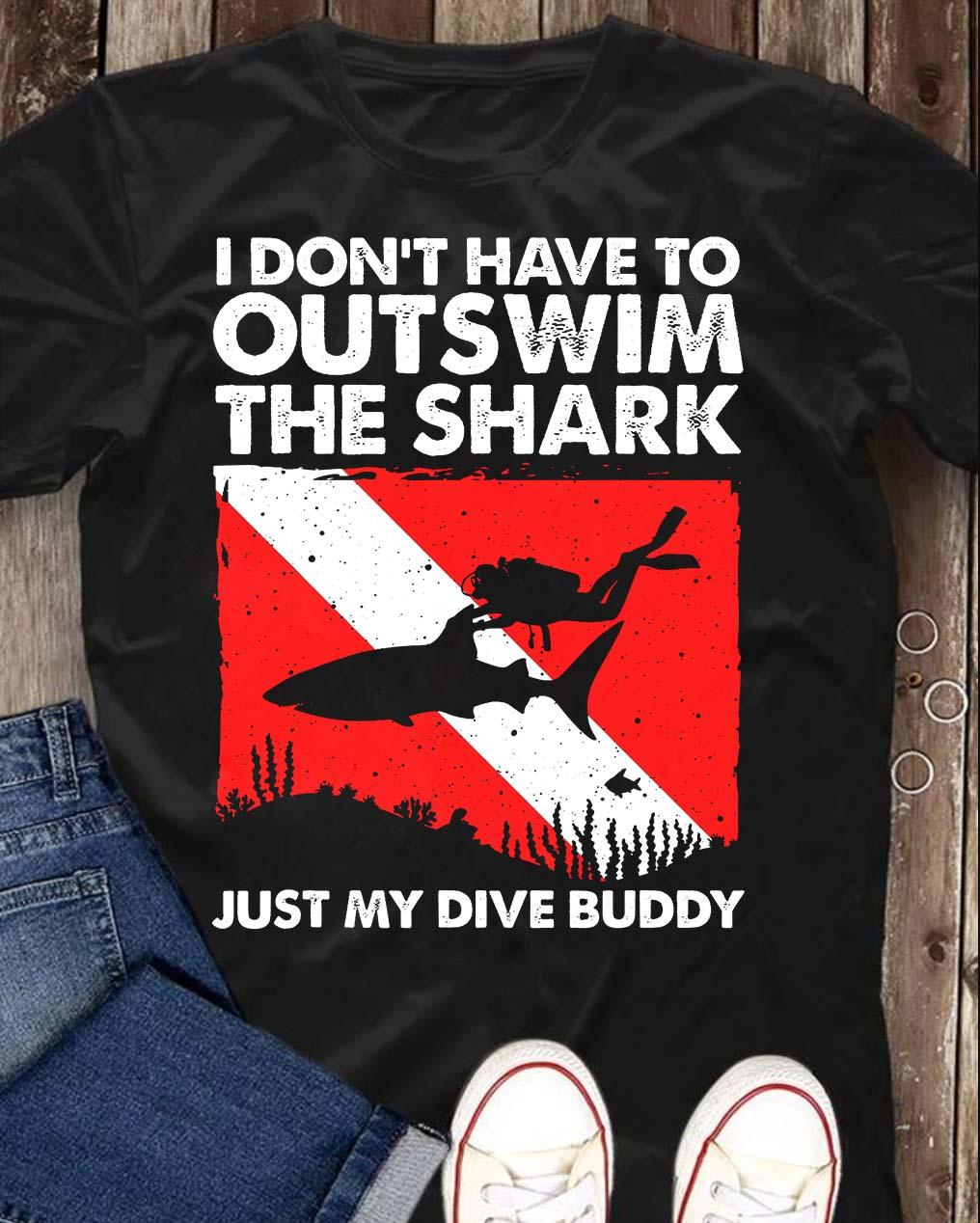 Scuba Diver And The Shark - I don't have to outswim the shark just my dive buddy