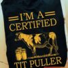 Dairy Cow - I'm a certified tit puller