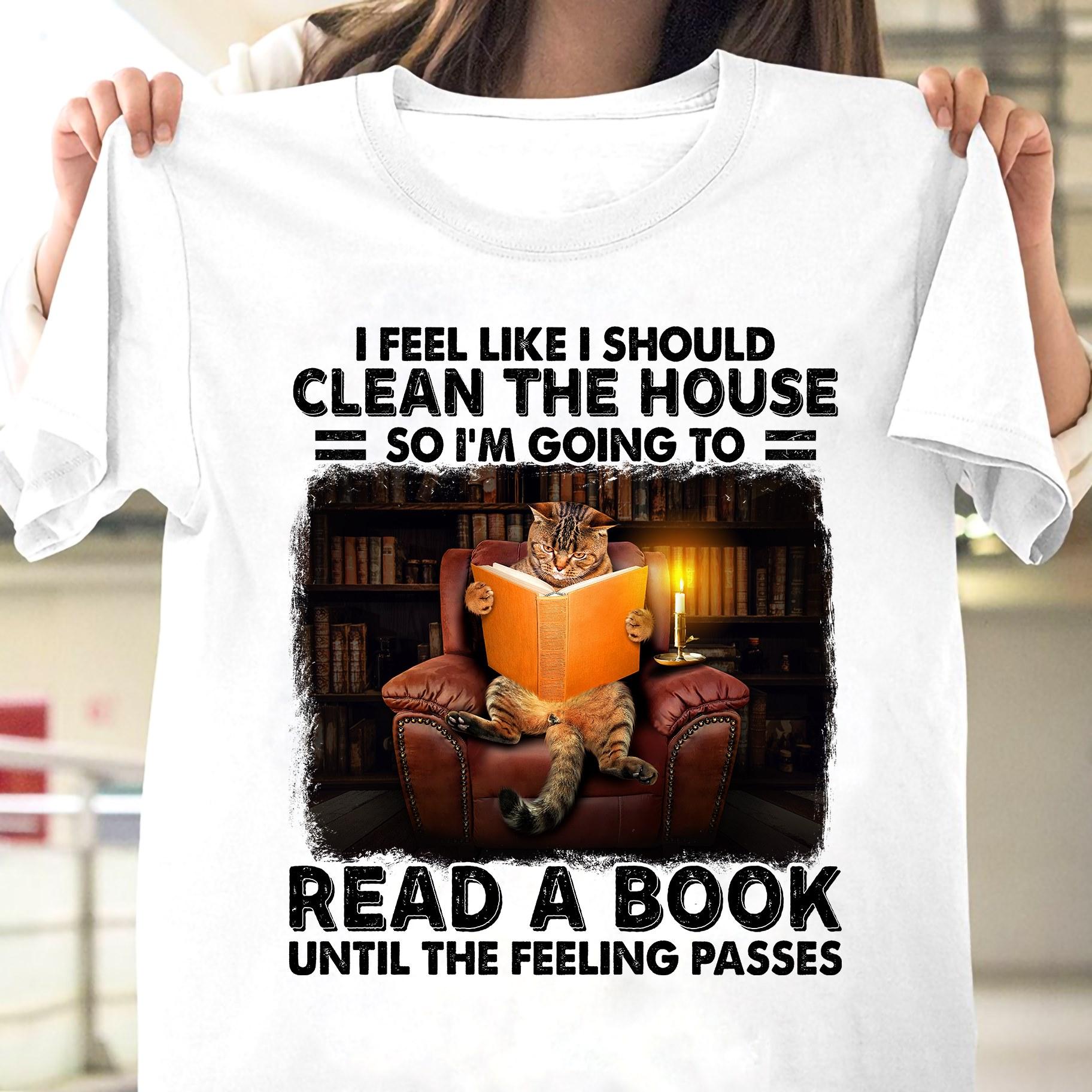 Cat Read Book - I feel like i should clean the house so i'm going to read a book until the feeling passes