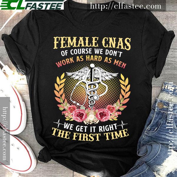 CNA Symbol - Female CNAS of course we don't work as hard as men we get it right the first time