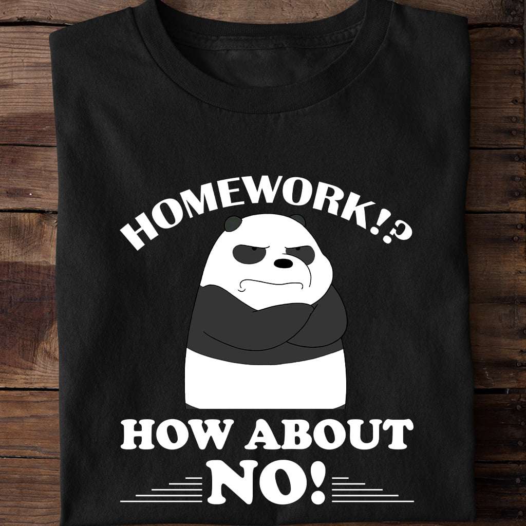 Grumpy Panda, Panda hate homework - Homework? How about no