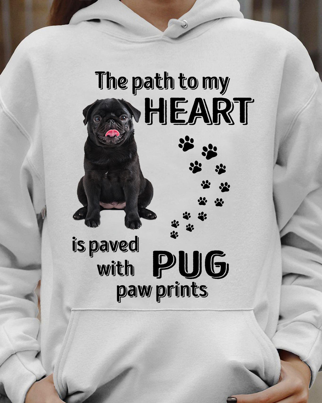Pug Footprint - The path to my heart is paved with pug paw prints