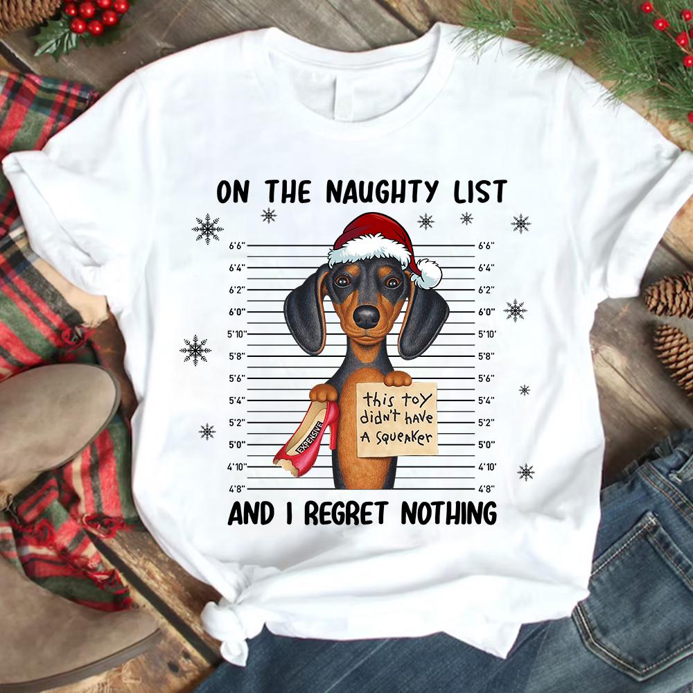 Dachshund Crime - On the naughty list and i regret nothing