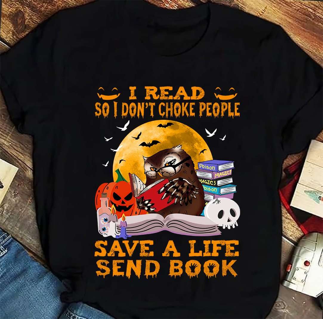 Owl Read Book, Halloween Costume - I read so i don't choke people save a life send book