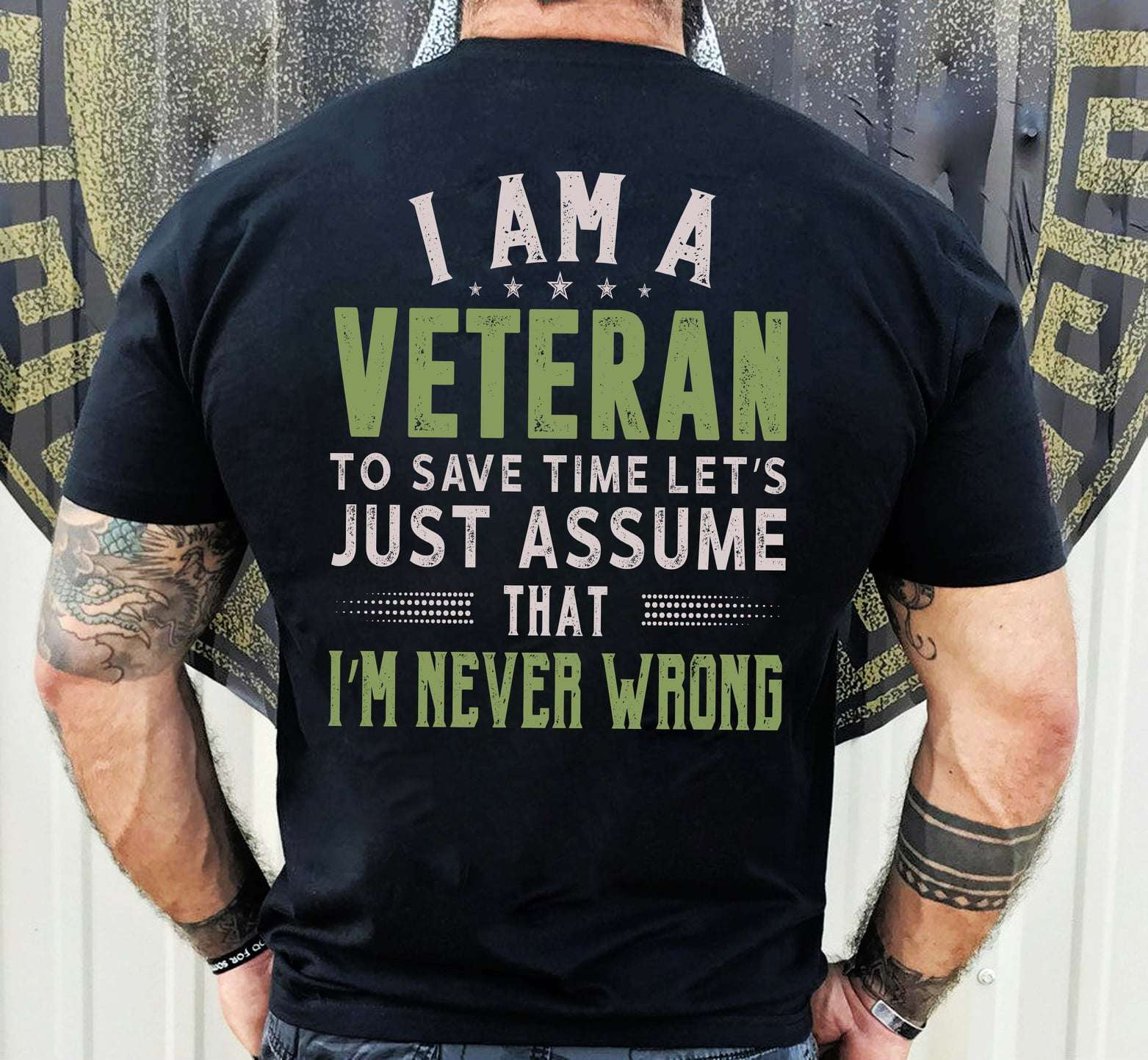I am a veteran to save time let's just assume that i'm never wrong