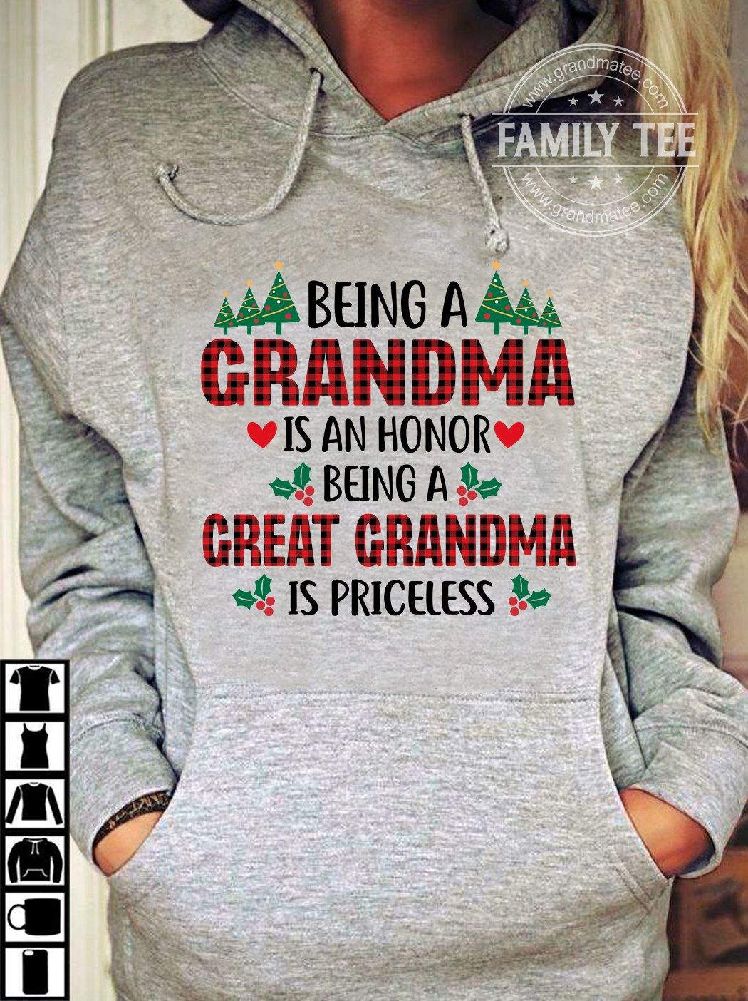 Being a grandma is an honor being a great grandma is priceless