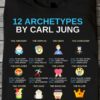 12 Archetypes by Carl Jung - The innocent, the orphan, the hero, the caregiver, the jester