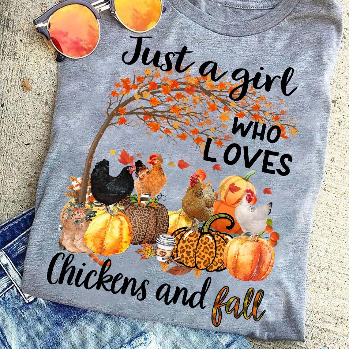Girl Love Chicken, Chicken And Pumpkin, Thanksgiving Gift - Just a girl who loves chicken and fall