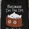 Kitty Cat Dungeon - Because i'm the DM that's why