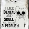 Skull Teeth - I like dental and skull and maybe 3 people