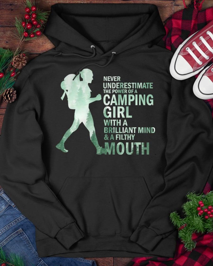 Camping Girl - Never underestimate the power of a camping girl with a brilliant mind and a filthy mouth