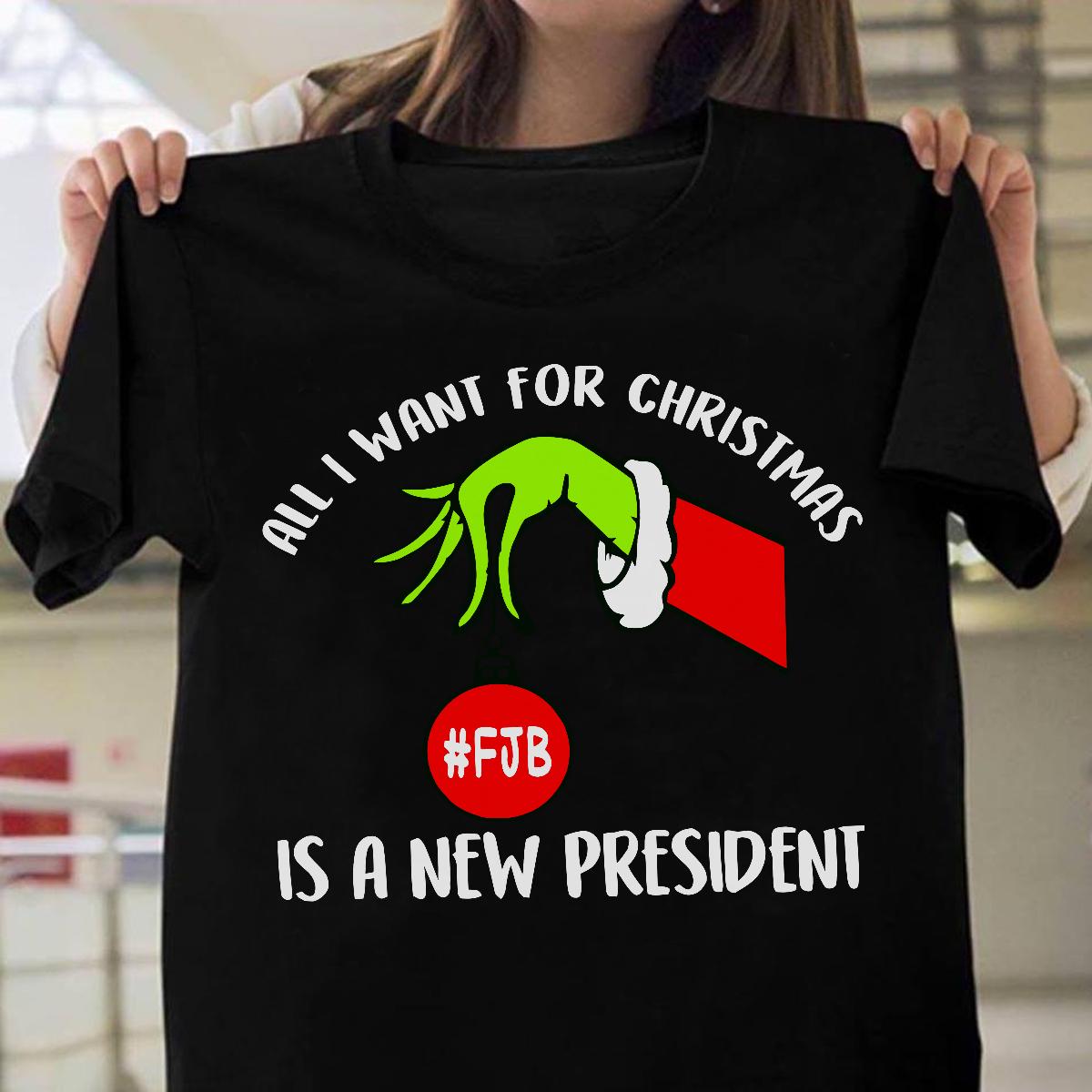 FJB Shirt, Christmas Day Gift - All i want for christmas is a new president