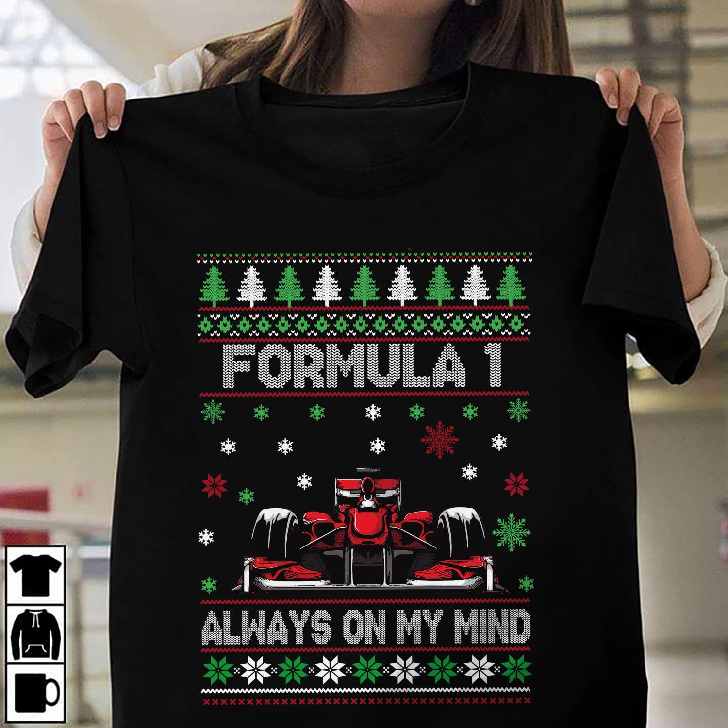 Formula 1 Always On My Mind - Formula Car Racing Ugly Christmas Sweater