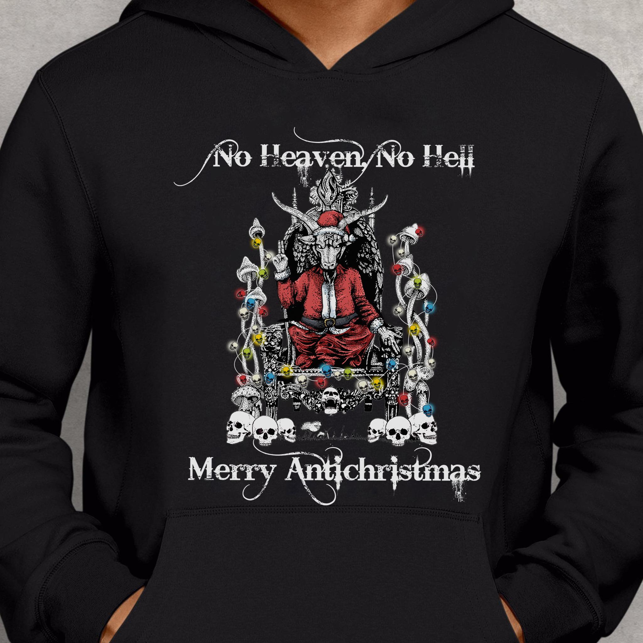 Santa Goat, Santa Claus Christmas Shirt - No heaven no hell merry antichristmas