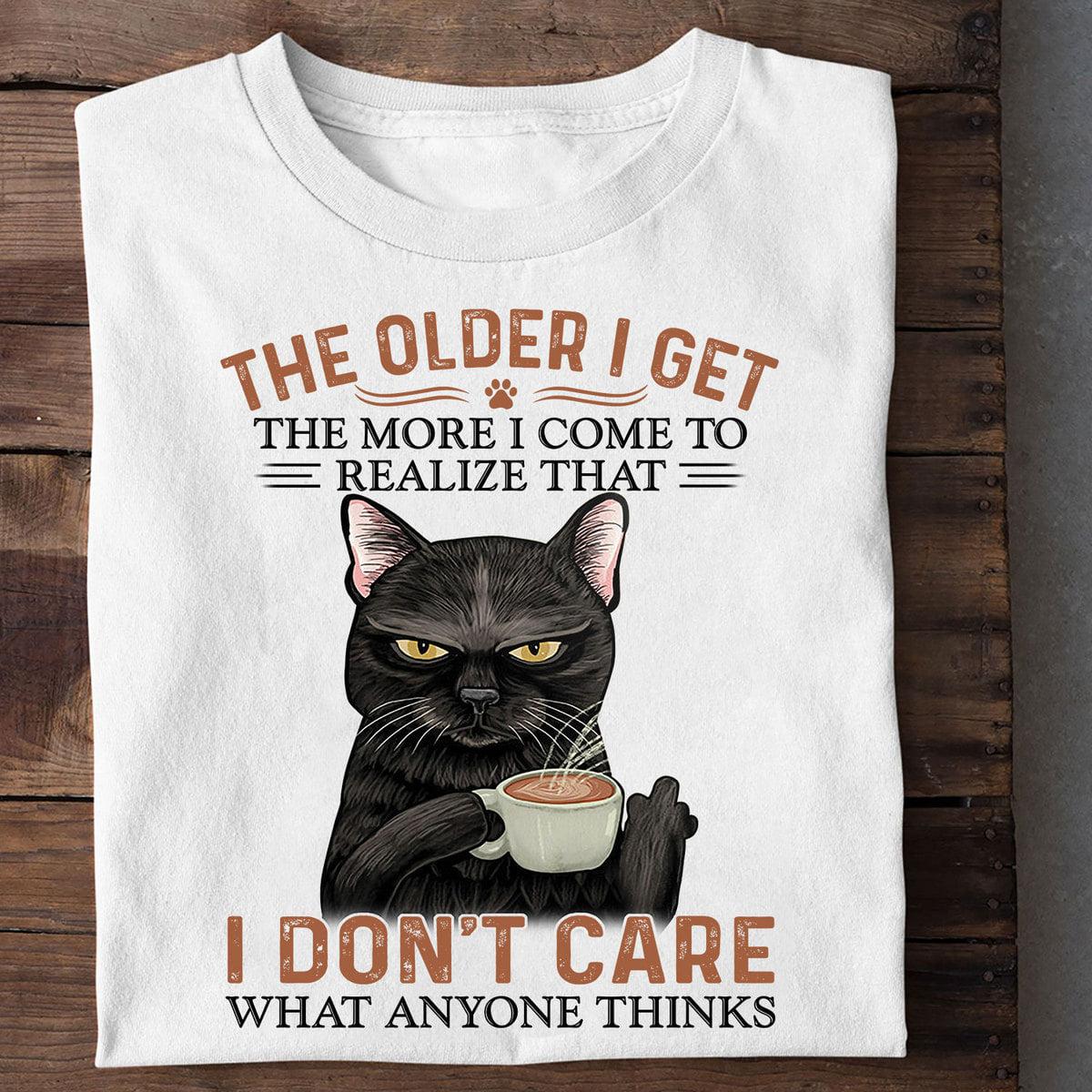 Black Cat Coffee - The older i get the more i come to realize that i don't care what anyone thinks
