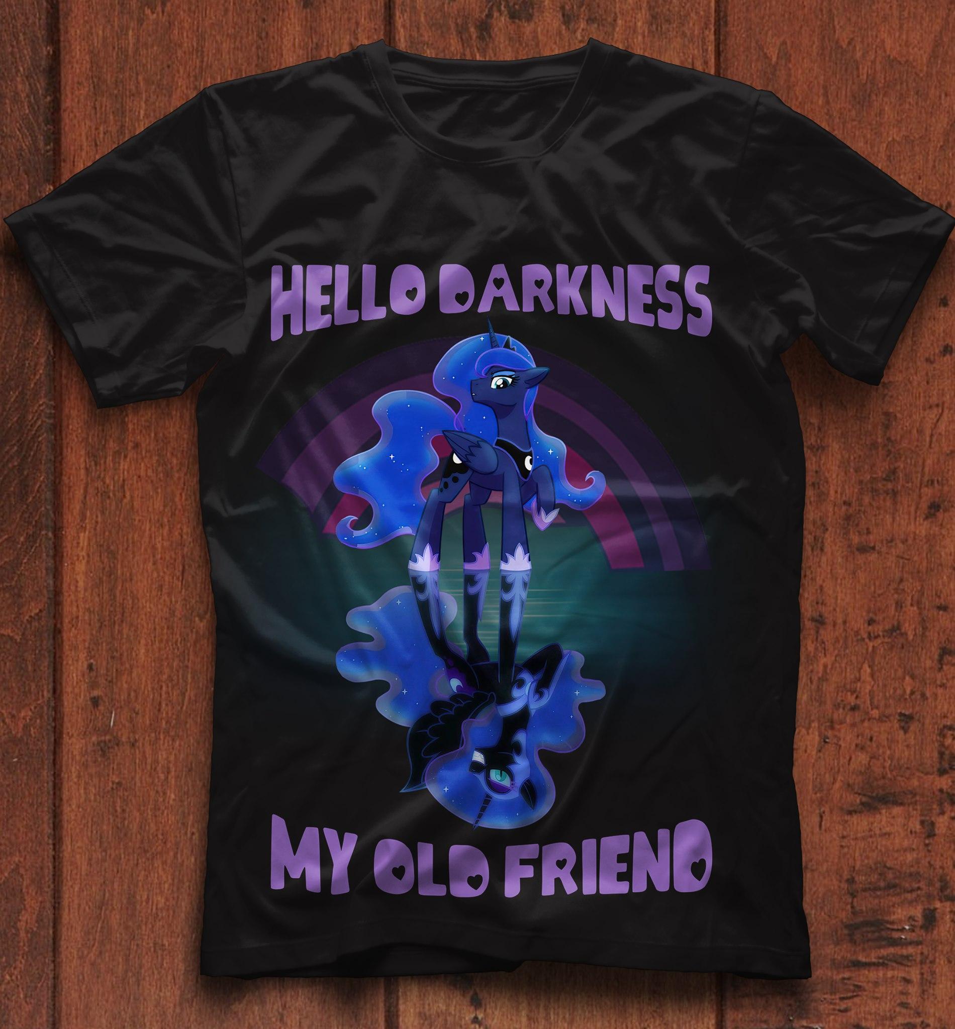 Little Pony - Hello darkness my old friend Shirt, Hoodie, Sweatshirt ...