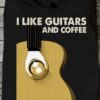 Guitar Coffee - I like guitars and coffee and maybe 3 people