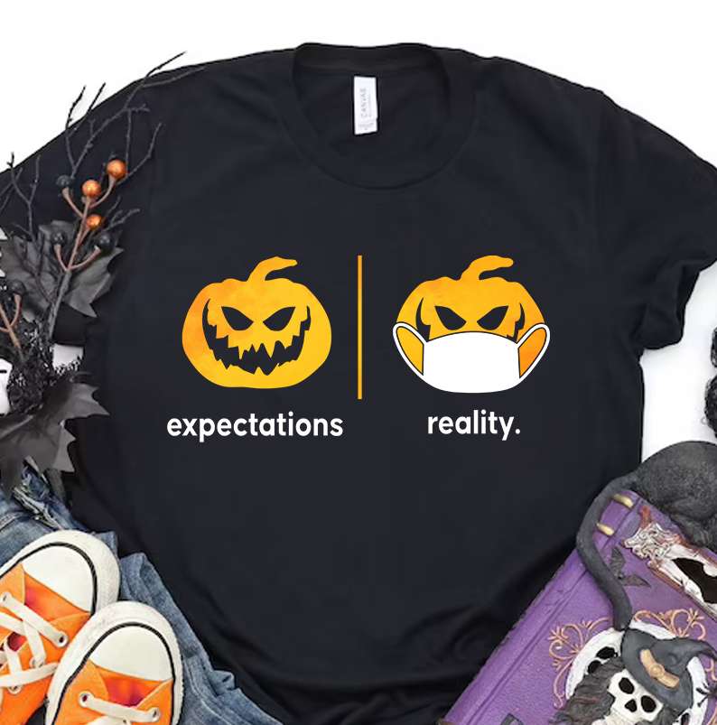Halloween Pumpkin, Pumpkin graphic t-shirt - Expectations reality