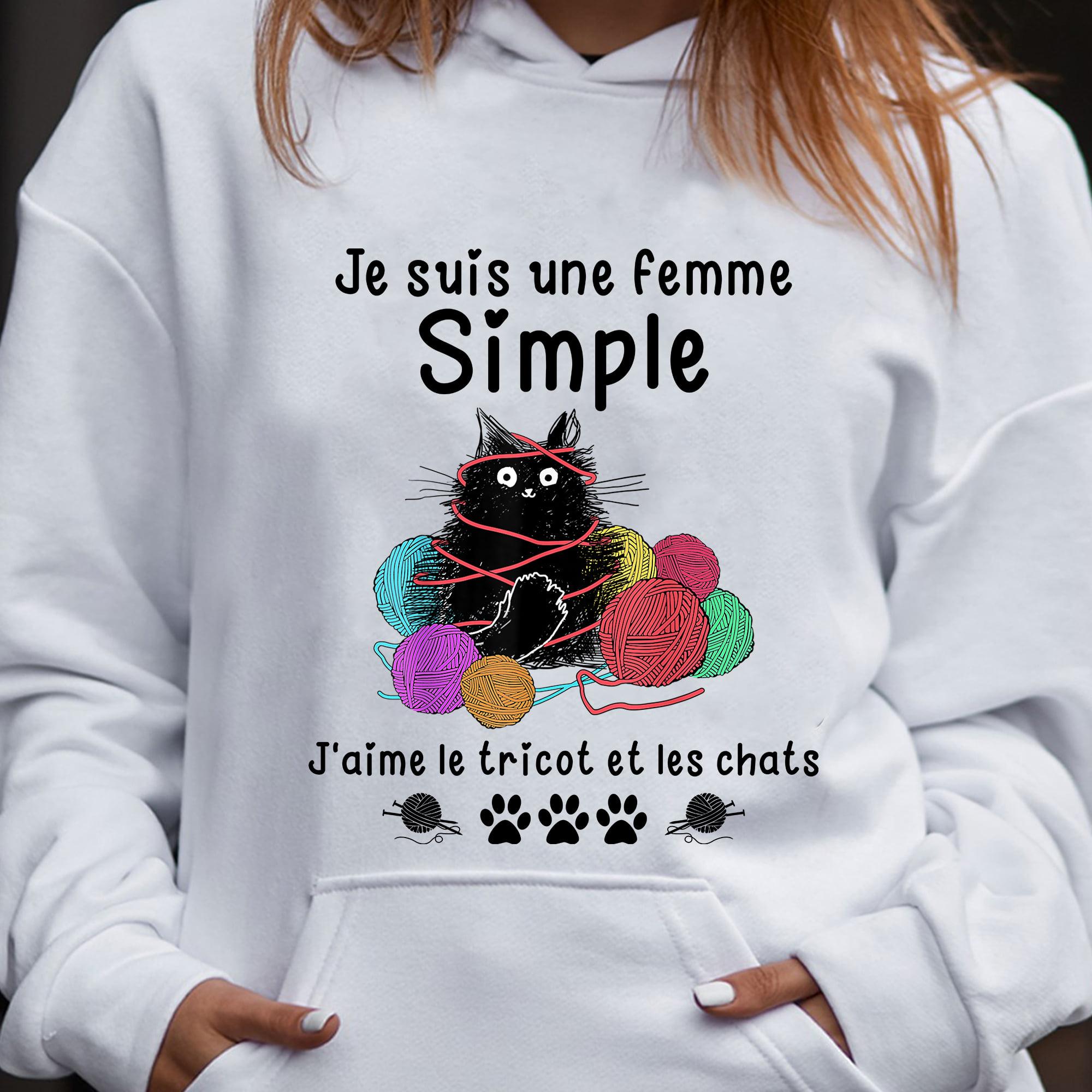 Cat Knitting - Je suis une femme simple j'aime le tricot et les chats