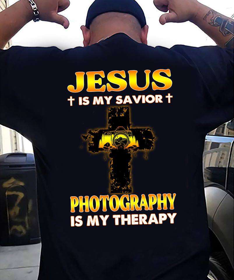 Photographer Of God - Jesus is my savior Photography is my therapy