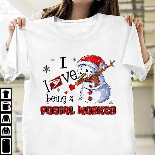 Postal Worker Christmas Snowman Ugly Sweater - I love being a postal worker