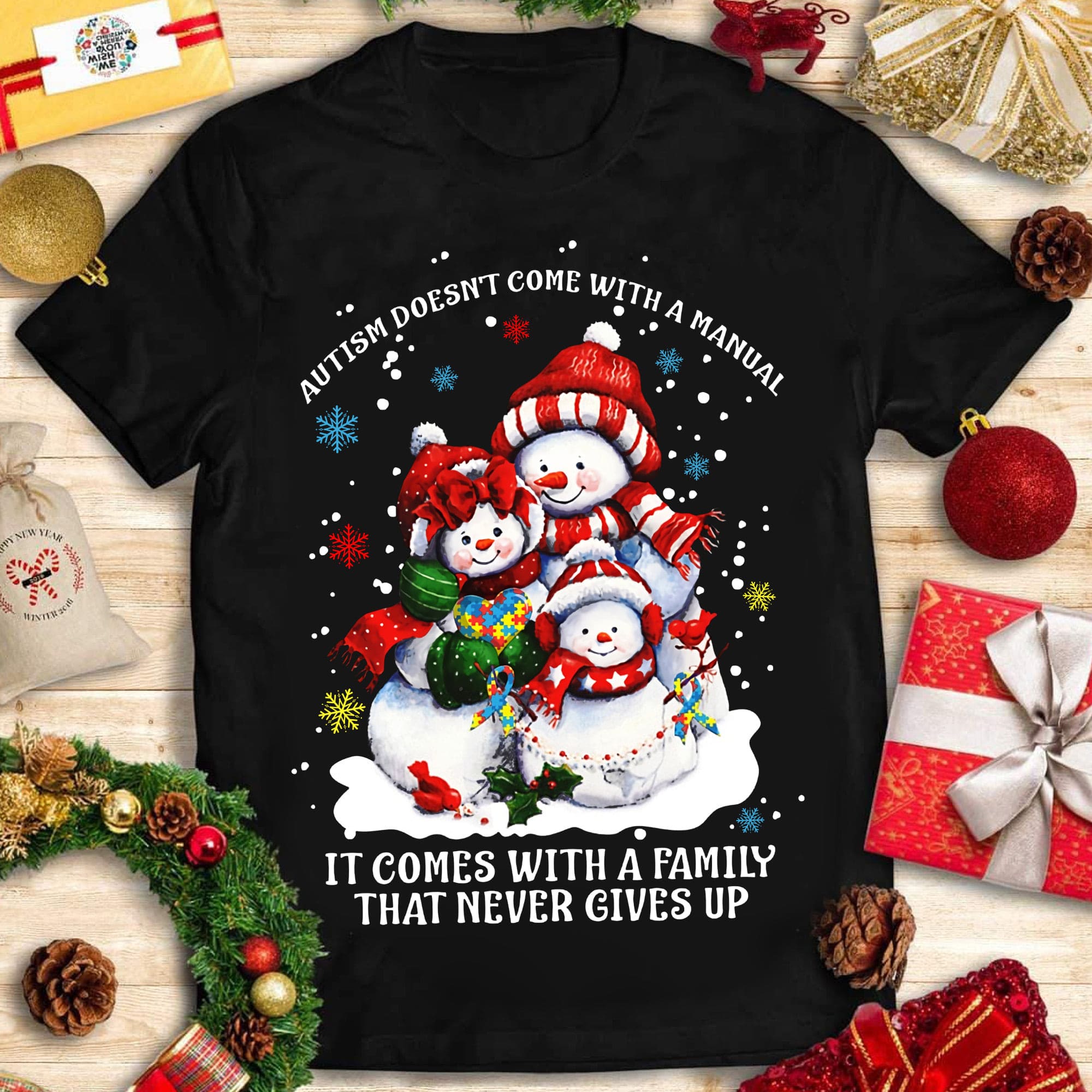 Autism Snowman Family - Autism doesn't come with a manual it comes with a family that never gives up