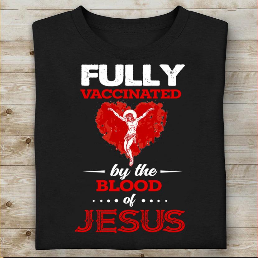 Blood Of Jesus Heart - Fully vaccinated by the blood of jesus