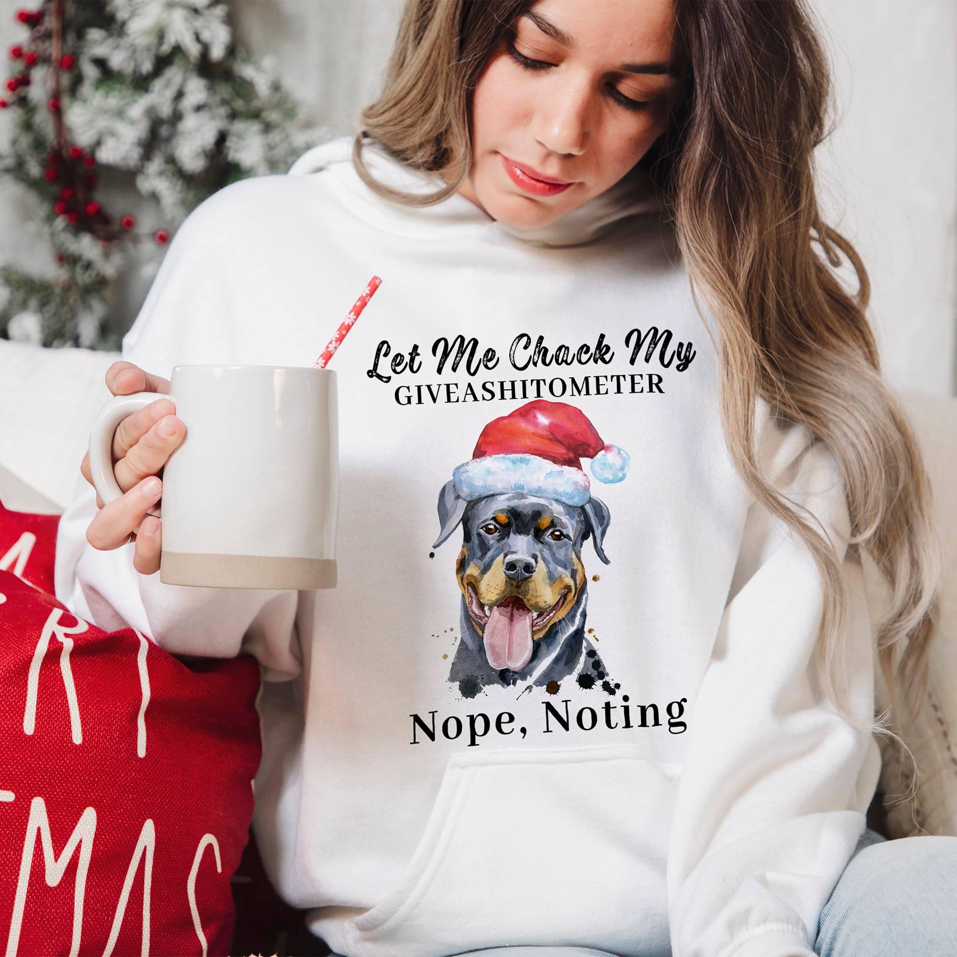 Christmas Rottweiler Dog - Let me chack my giveashitometer nope nothing