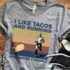 Running Tacos - I like tacos and running and maybe 3 people