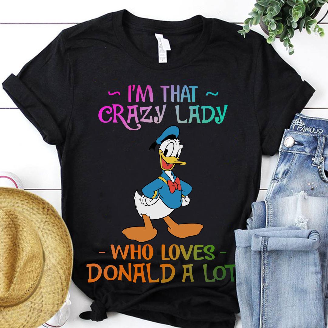 Donald Duck - I'm that crazy lady who loves Donald a lot