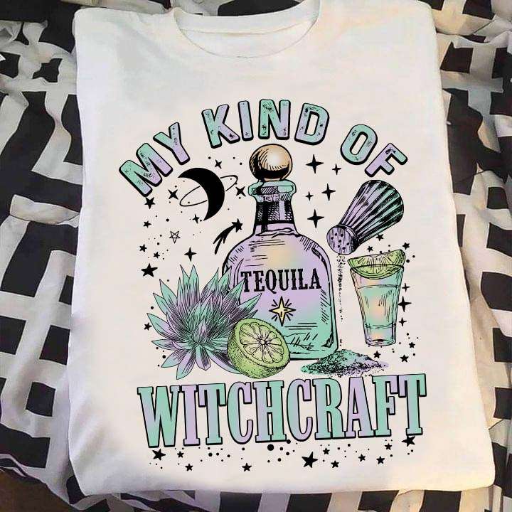Magic Tequila - My kind of witchcraft