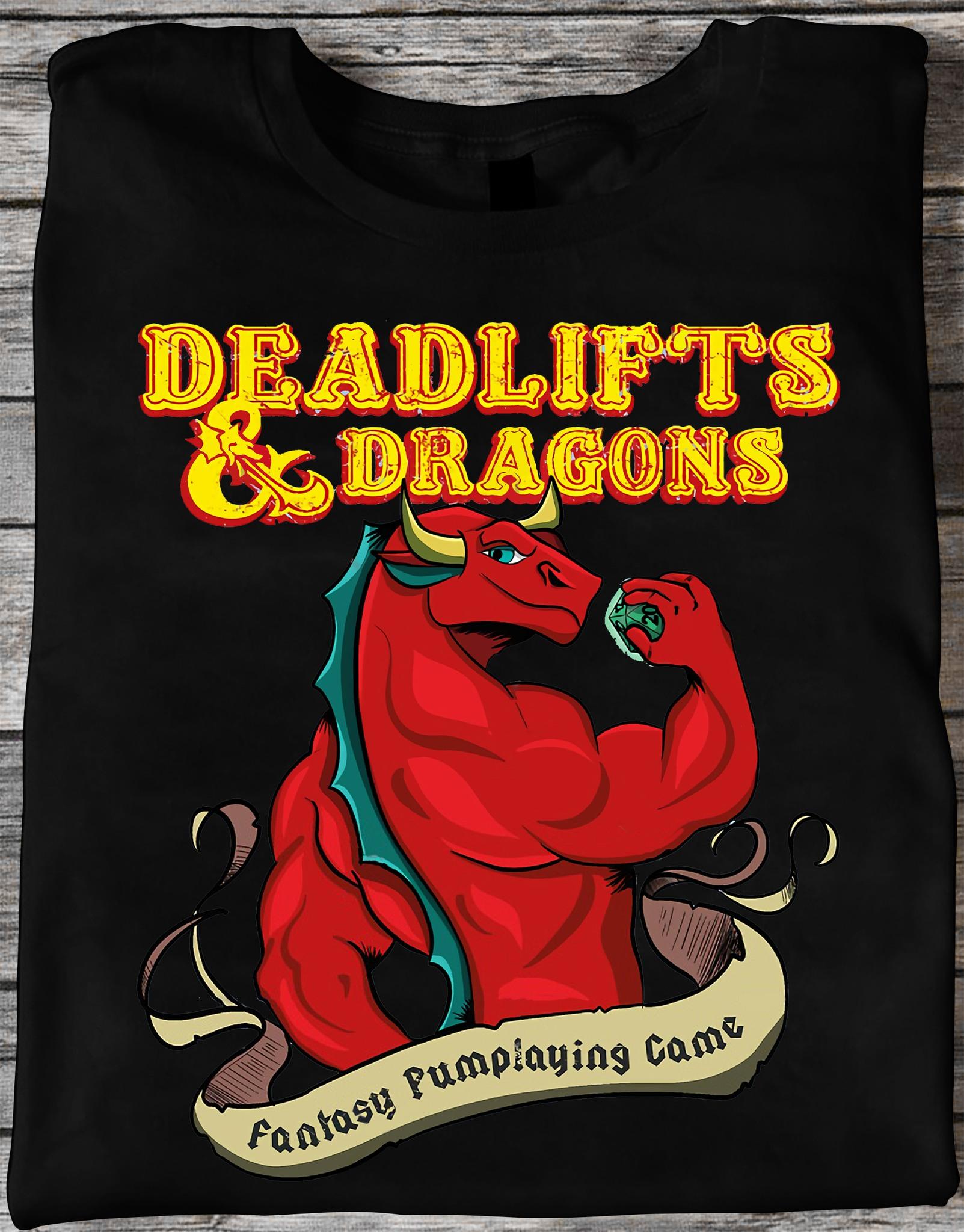 Deadlifts Dragons Dungeon And Dragon - Deadlifts and dragons fantasy pumplaying came