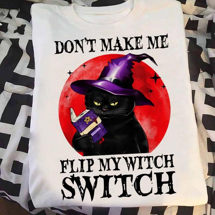 Black Cat Reading Magic Books - Don't make me flip my witch switch