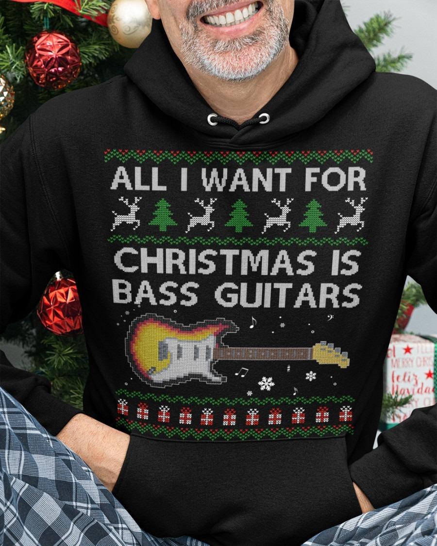 All I want for Christmas is bass guitar - Christmas gift for guitarist, bass guitar for Christmas