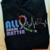 All cancers matter - Every color of cancer, Cancer awareness T-shirt