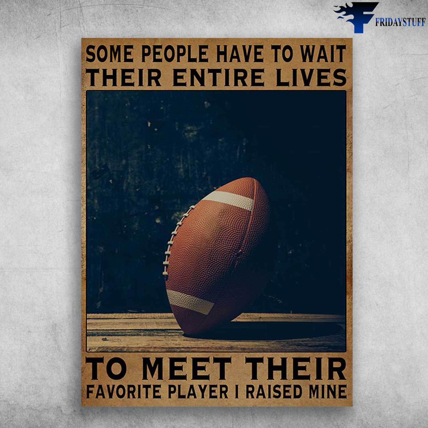 American Football, American Football Poster - Some People Have To Wait