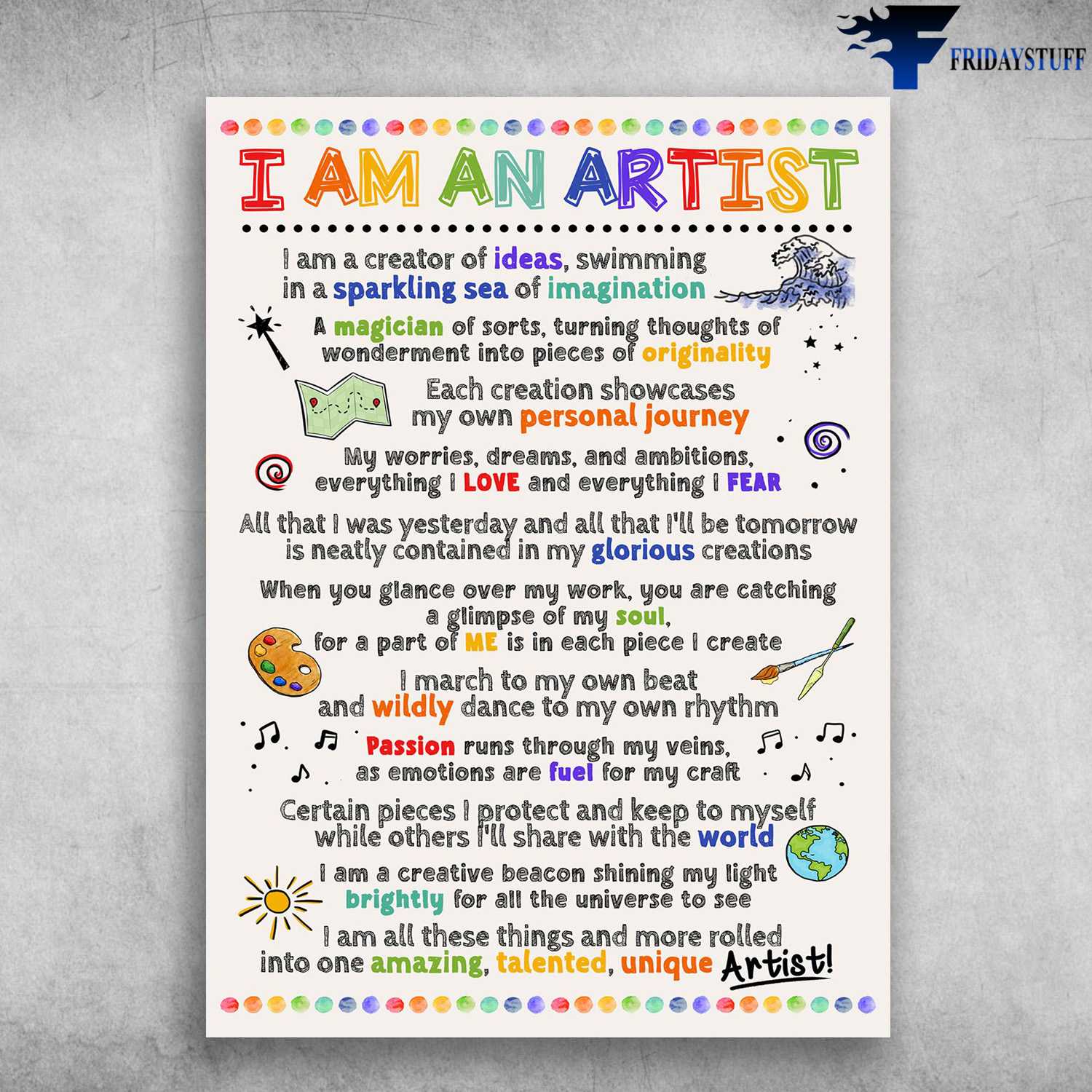 Artist Poster, I Am An Artist, I Am A Creator Of I Dears, Swimming In A Sparkling Sea Of Imagination, A Magician Of Sorts