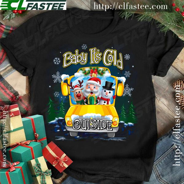 Baby it's cold outside - Santa Claus and reindeer, Christmas snowman, Ugly sweater for Christmas