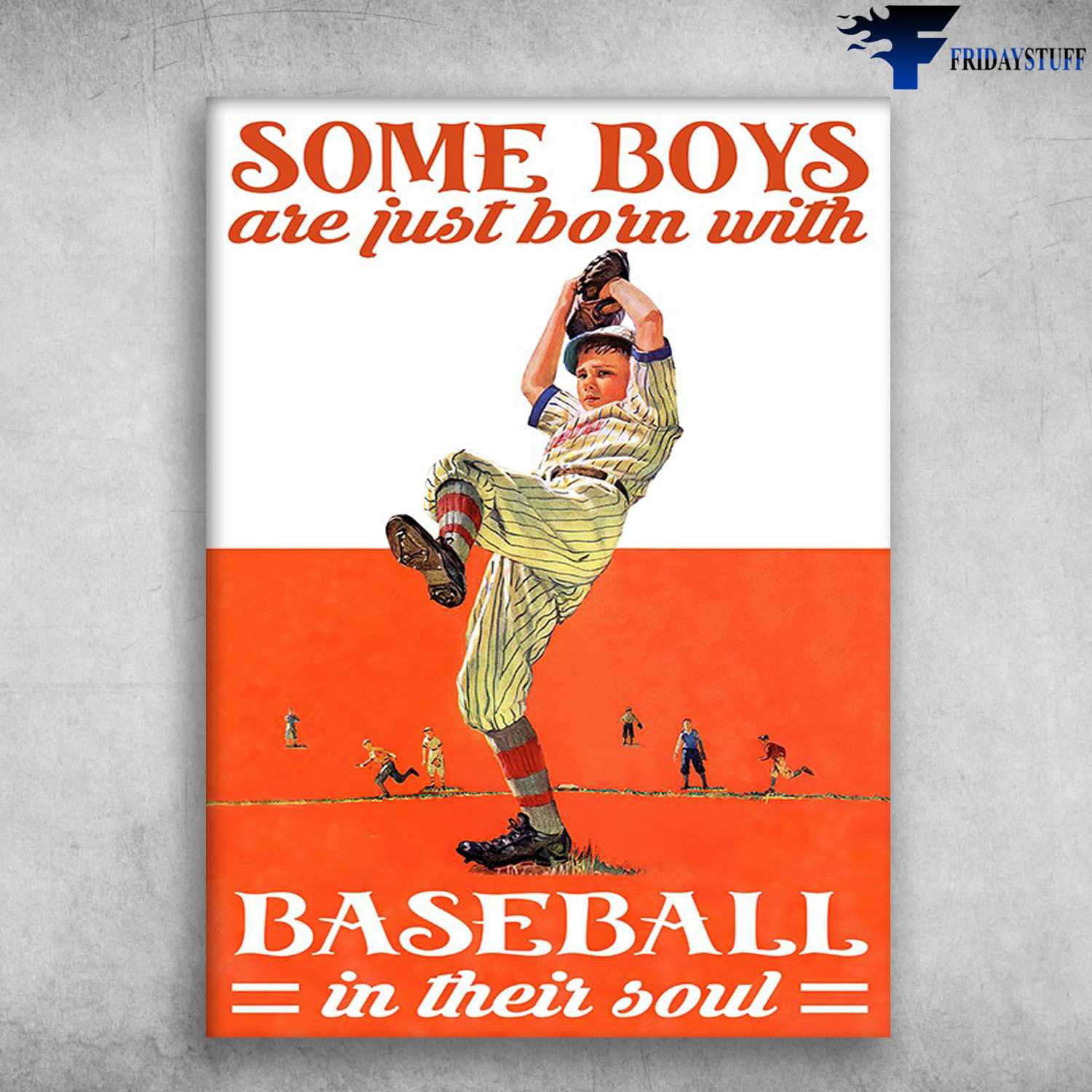 Baseball Lover, Baseball Boy - Some Boys Are Just Born With Baseball, In Their Soul
