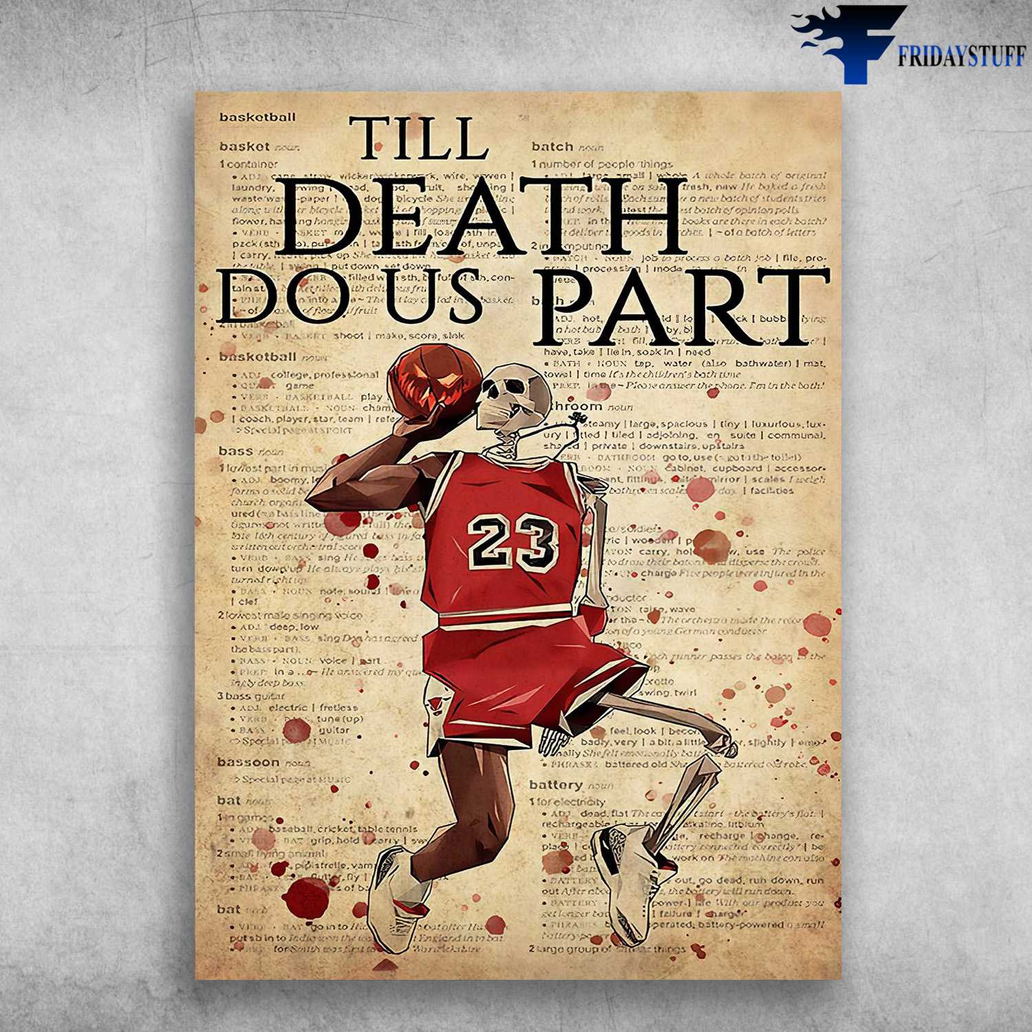 Basketball Poster, Basketball Player, Till Death, Do Us Part