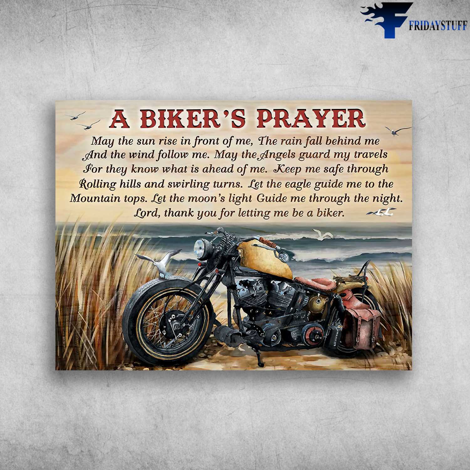 Biker Poster, Motorcycle Lover, May The Sun Rise In Front Of Me, The Rain Fall Behind Me, And The Wind Follow Me, May The Angels Guard My Travels