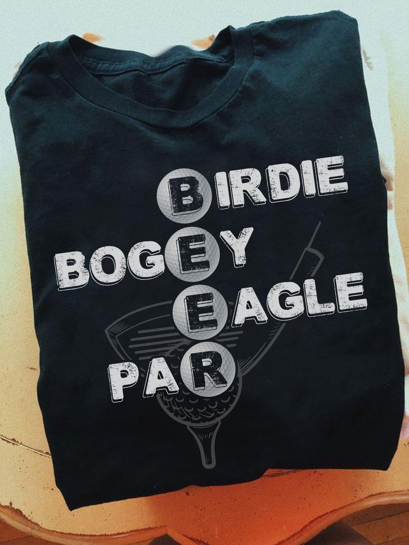 Birdie bogey eagle par - Gift for golfers, golf and beer