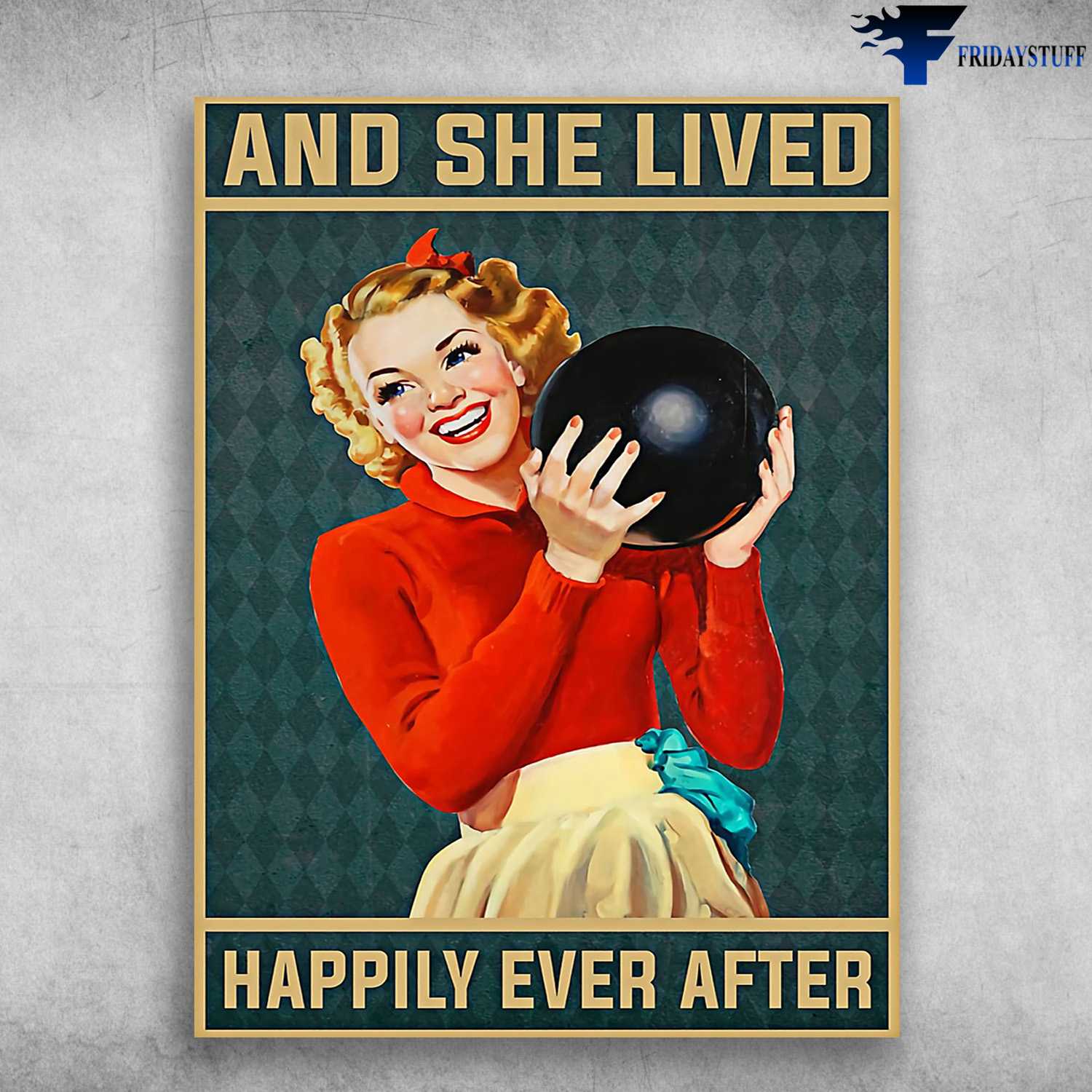 Bowling Girl, Bowling Lover - And She Lived, Happily Ever After