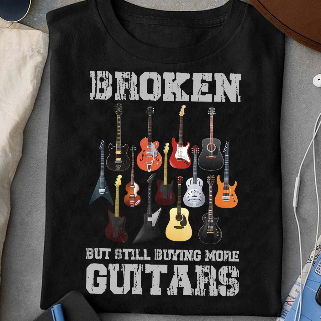 Broken but still buying more guitars - Guitar colletion, love playing guitars
